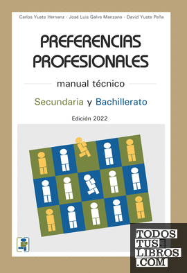 PP. Preferencias Profesionales Secundaria y Bachillerato. Manual Técnico