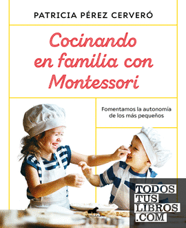 Cocinando en familia con Montessori