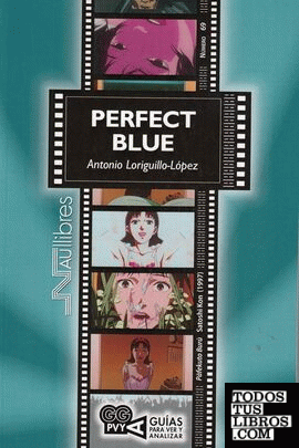 Perfect Blue (Pafekuto Buru). Satoshi Kon (1997)