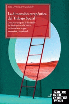 La dimensión terapéutica del Trabajo Social