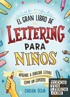 El gran libro de lettering para niños