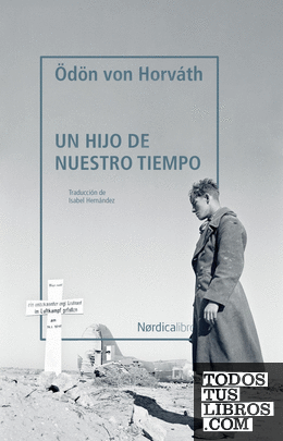 Un hijo de nuestro tiempo Un hijo de nuestro tiempo