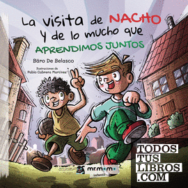 La visita de Nacho y de lo mucho que aprendimos juntos