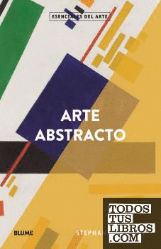 Esenciales arte. Arte abstracto