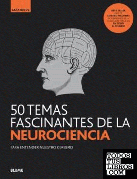 GB. 50 temas fascinantes de la neurociencia
