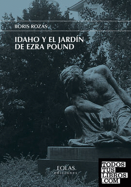 Idaho y el jardín de Ezra Pound