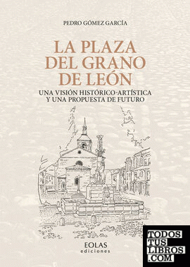 La Plaza del Grano de León
