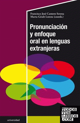 Pronunciacin y enfoque oral en lenguas extranjeras