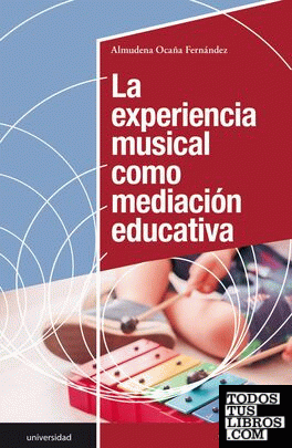 La experiencia musical como mediación educativa