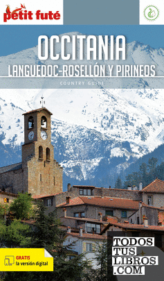 Occitania: Languedoc, Rosellón y Pirineos