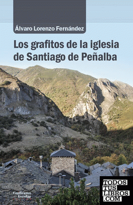 Los grafitos de la iglesia de Santiago de Peñalba