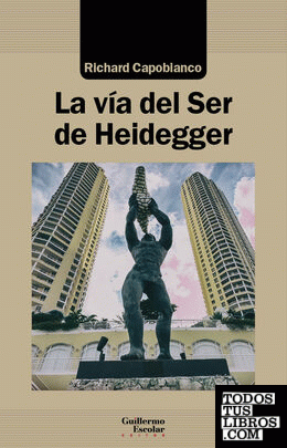 La vía del Ser de Heidegger