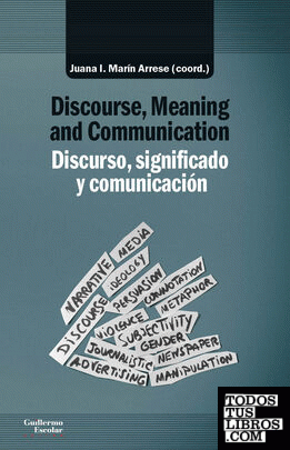 Discurso, significado y comunicación / Discourse, Meaning and Communication