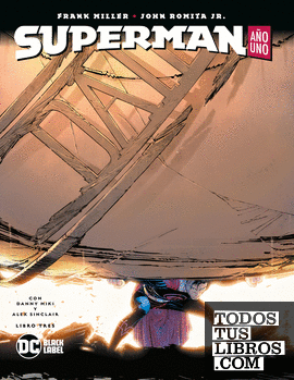 Superman: Año Uno – Libro tres
