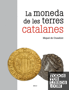 La moneda de les terres catalanes
