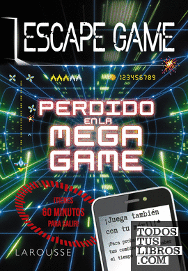 Escape Game - Perdido en la Mega Game