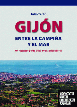 Gijón, entre la campiña y el mar
