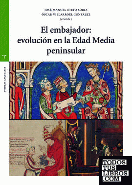 El embajador: evolución en la Edad Media peninsular