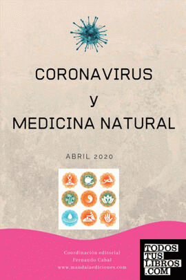 El coronavirus Covid-19 desde la Medicina Natural