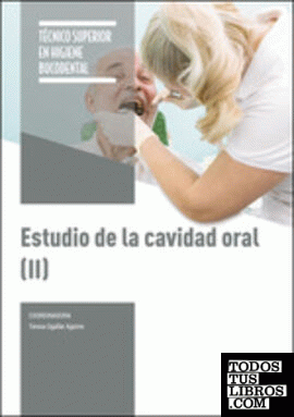 Estudio de la cavidad oral (II)