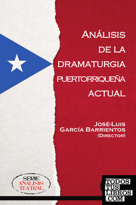 Análisis de la dramaturgia puertorriqueña actual