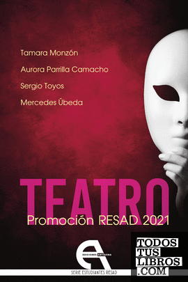 Teatro. Promoción RESAD 2021