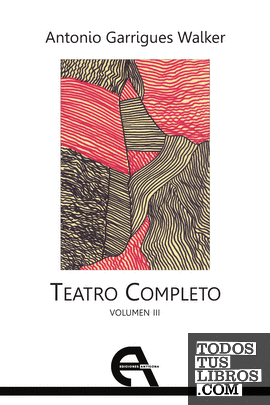 Teatro Completo. Volumen III