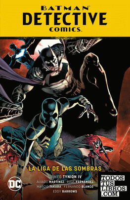 Batman: Detective Comics vol. 03: La Liga de las Sombras
