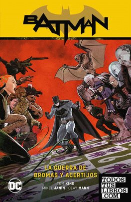 Batman vol. 6: La guerra de bromas y acertijos (Batman Saga - Renacimiento parte 6) (2a edición)