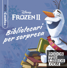 Frozen 2. Bibliotecari per sorpresa. Minicontes