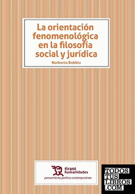 La orientación fenomenológica en la filosofí­a social y jurídica