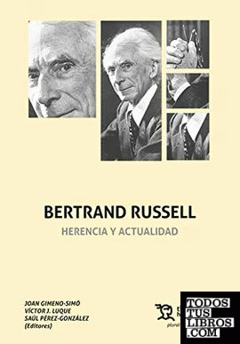 Bertrand Russell. Herencia y Actualidad