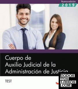Cuerpo de Auxilio Judicial de la Administración de Justicia. Test