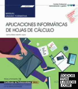 MANUAL APLICACIONES INFORMATICAS DE HOJAS DE CALCULO ADGG0208