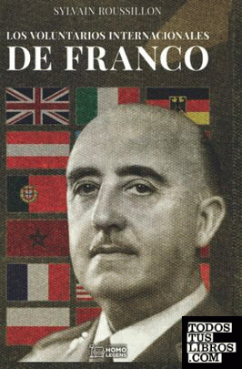 Los voluntarios internacionales de Franco