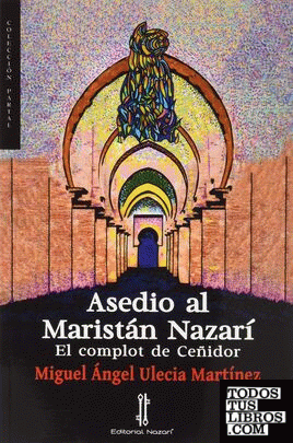 Asedio al Maristán Nazarí