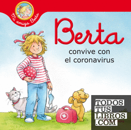 Berta convive con el coronavirus (Mi amiga Berta)