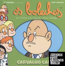 Os Bolechas. Colección Letras Galegas. Carvalho Calero