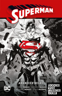 Superman vol. 5: Amanecer Negro (Superman Saga - Renacido parte 2)