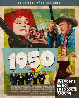 HOLLYWOOD AÑOS DORADOS: 1950