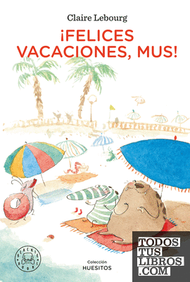 ¡Felices vacaciones, Mus!