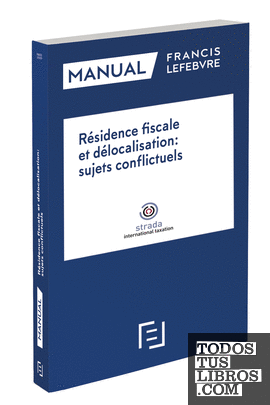 Manual Résidence fiscale et délocalisation: sujets conflictels