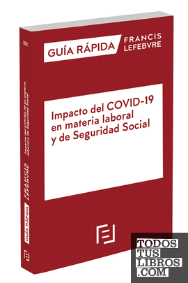 Manual Impacto del COVID-19 en materia laboral y de Seg Social