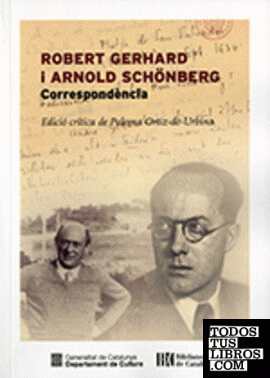 Robert Gerhard i Arnold Schönberg. Correspondència
