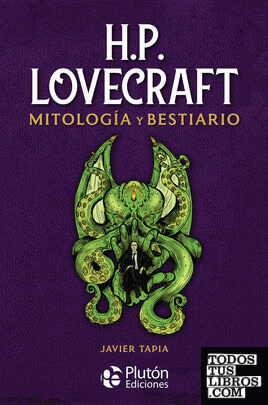 H.P. Lovecraft Mitología y Bestiario