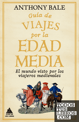 Guía de viajes por la Edad Media