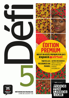 Défi 5 Premium. Livre de l'Élève + CD