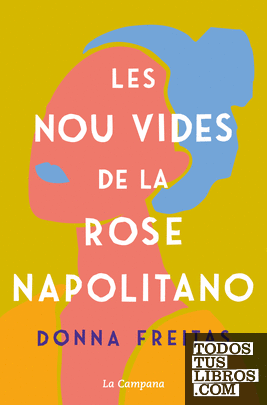 Les nou vides de la Rose Napolitano