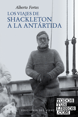 Los viajes de Shackleton a la Antártida