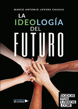 La ideología del futuro